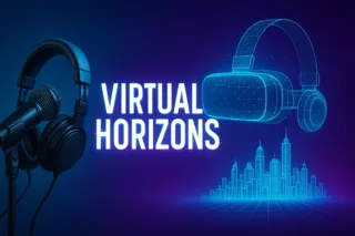 Virtual Horizons: синергия реального и виртуального в подкастинге